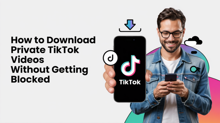 Download Private TikTok Videos